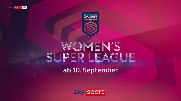 So können Sie den Fußball der Women's Super League (WSL) live verfolgen