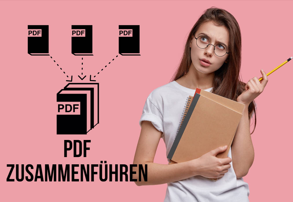 So kombinieren Sie PDF-Dateien ganz einfach